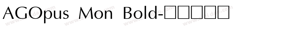 AGOpus Mon Bold字体转换